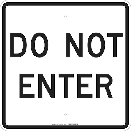 Brady Entrance Sign, Fiberglass, 24" W, 24" H, Do Not Enter, Black, White 75094